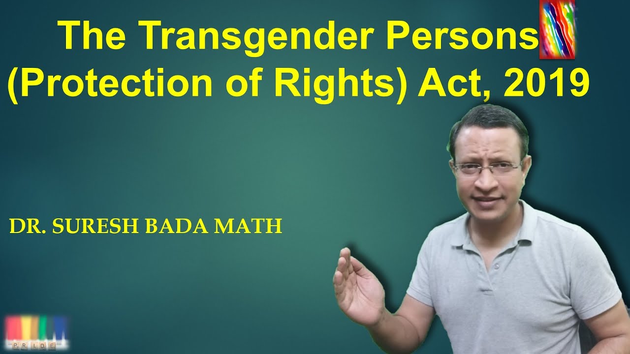 Salient features of the Transgender Persons (Protection of Rights) Act, 2019? [2020]