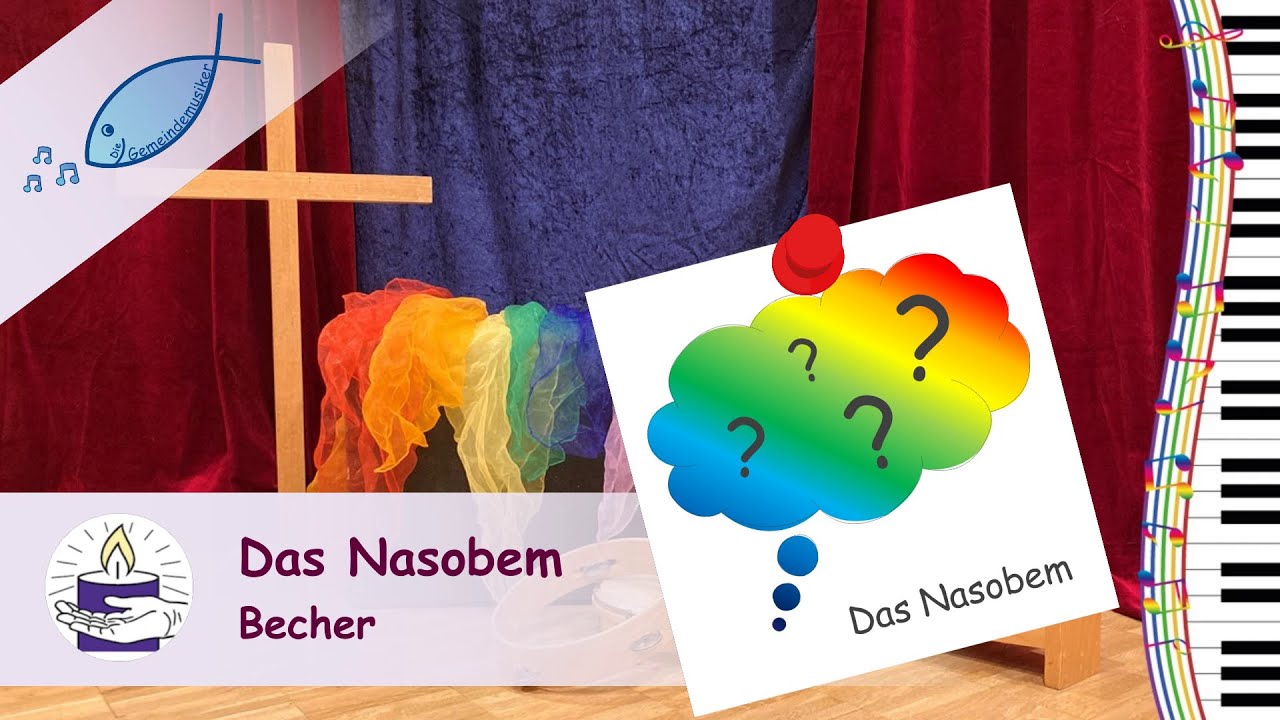 Das Nasobem (Becher-Begleitung)