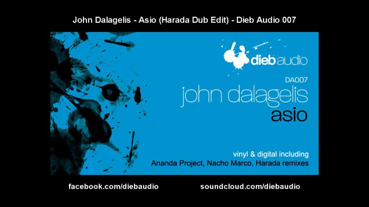 John Dalagelis - Asio (Harada Dub Edit) - Dieb Audio 007