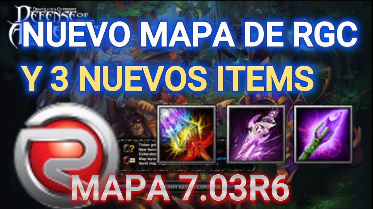 😨 NUEVO MAPA DE RGC Y 3 NUEVOS ITEMS 😳 MAPA 7.03R6 ✔️DOTA 1 😀