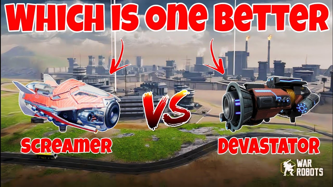 WR🔥 New Weapon Screamer VS Devastator Weapon Comparison |WAR ROBOTS|