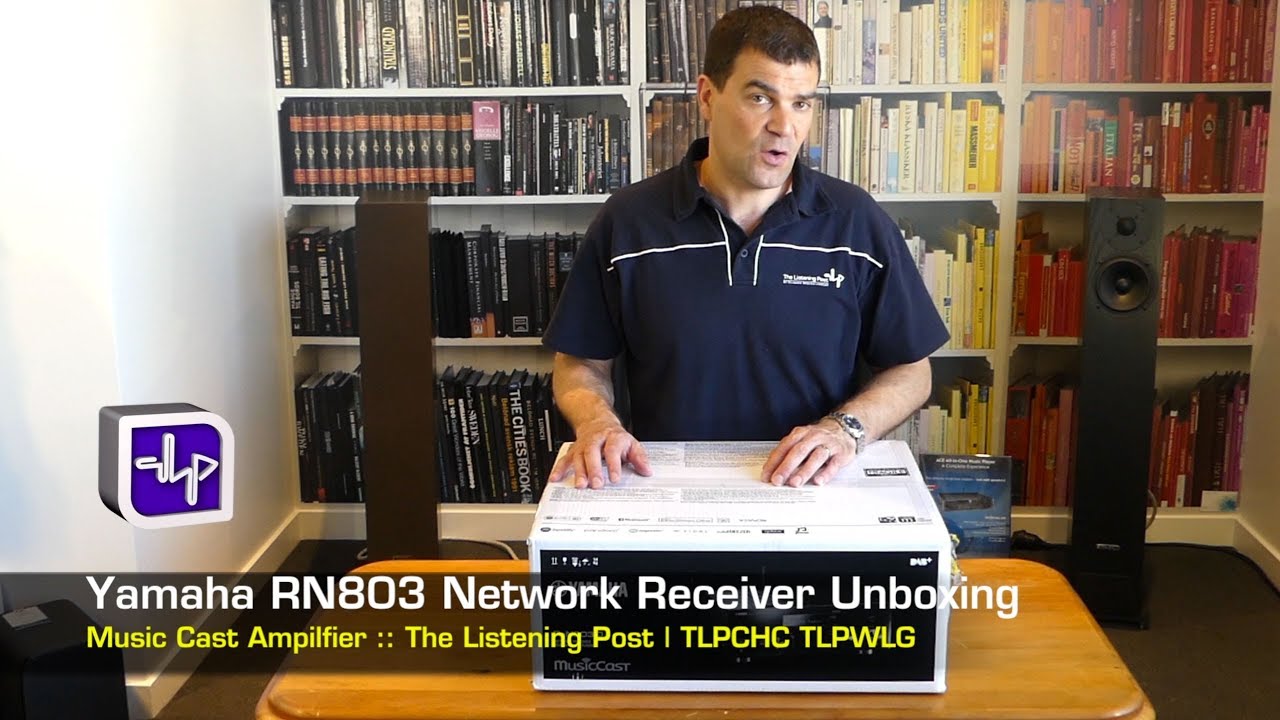 Распаковка сетевого ресивера Yamaha RN803 | The Listening Post | TLPCHC TLPWLG