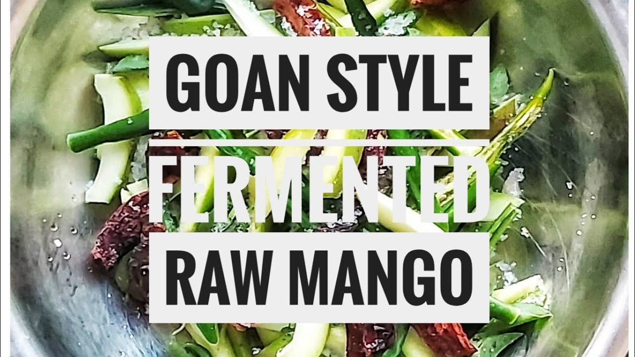 Goan Style Fermented Raw mango (korom)