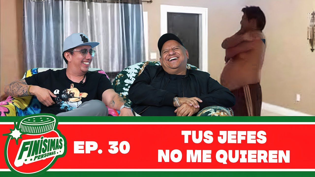 TUS JEFES NO ME QUIEREN - Fin&iacute;simas Personas con Gianni Pex y Rulo Mat&iacute;as
