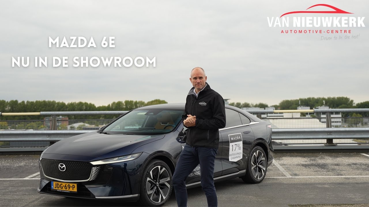 De Nieuwe Mazda 6e is Hier! te zien bij Van Nieuwkerk Amsterdam.
