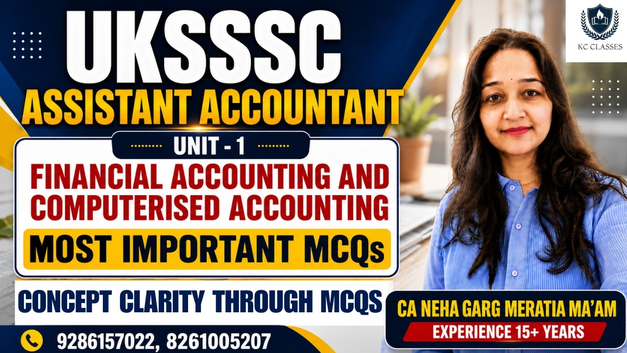 UKSSSC Assistant Accountant Financial Accounting MCQ by CA Neha Garg Ma'am | #assistantaccountant