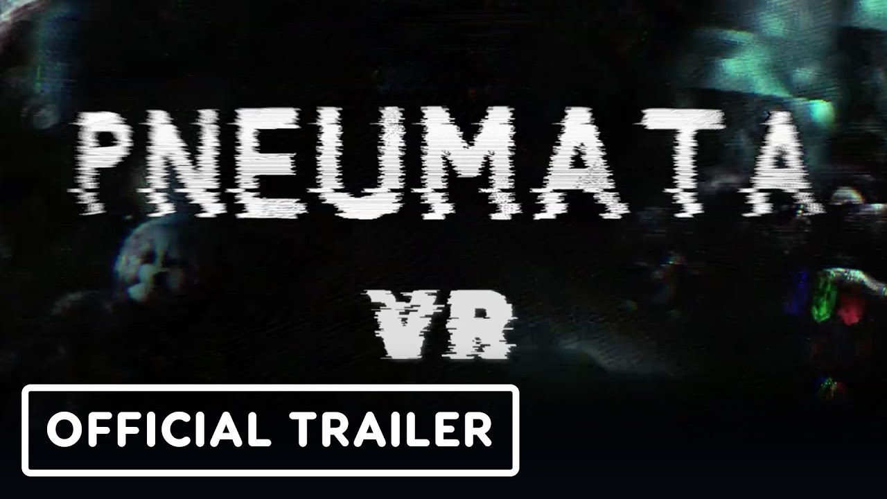 Pneumata VR - Official Announcement Trailer | Upload VR Showcase 2023