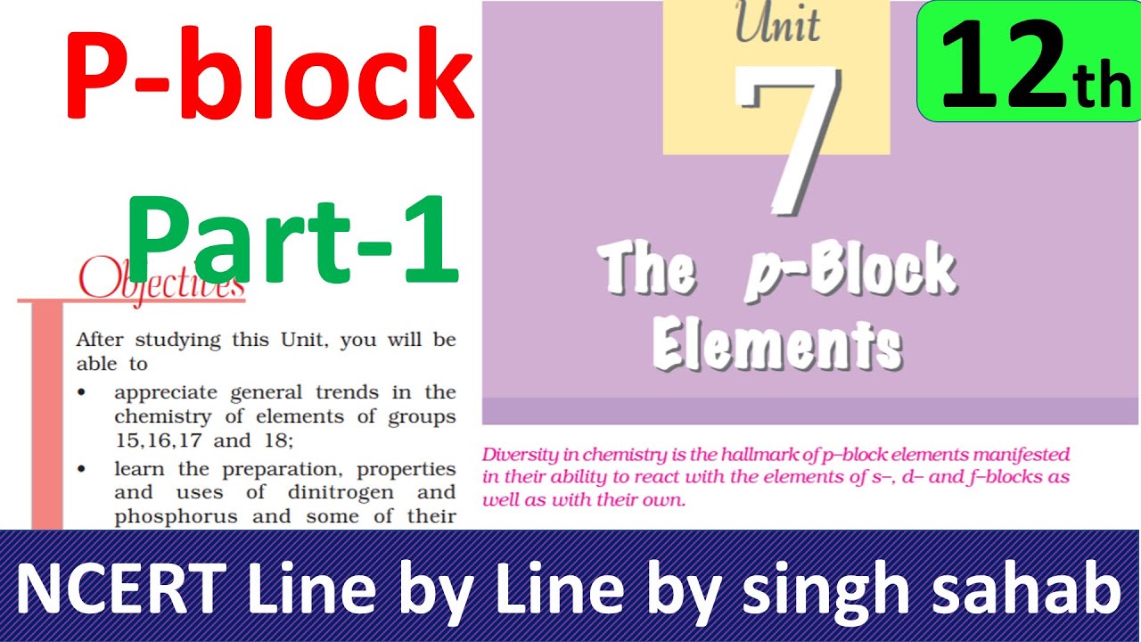 P block elements -1 inorganic chemistry class 12 chapter 7 NCERT IIT JEE Mains NEET