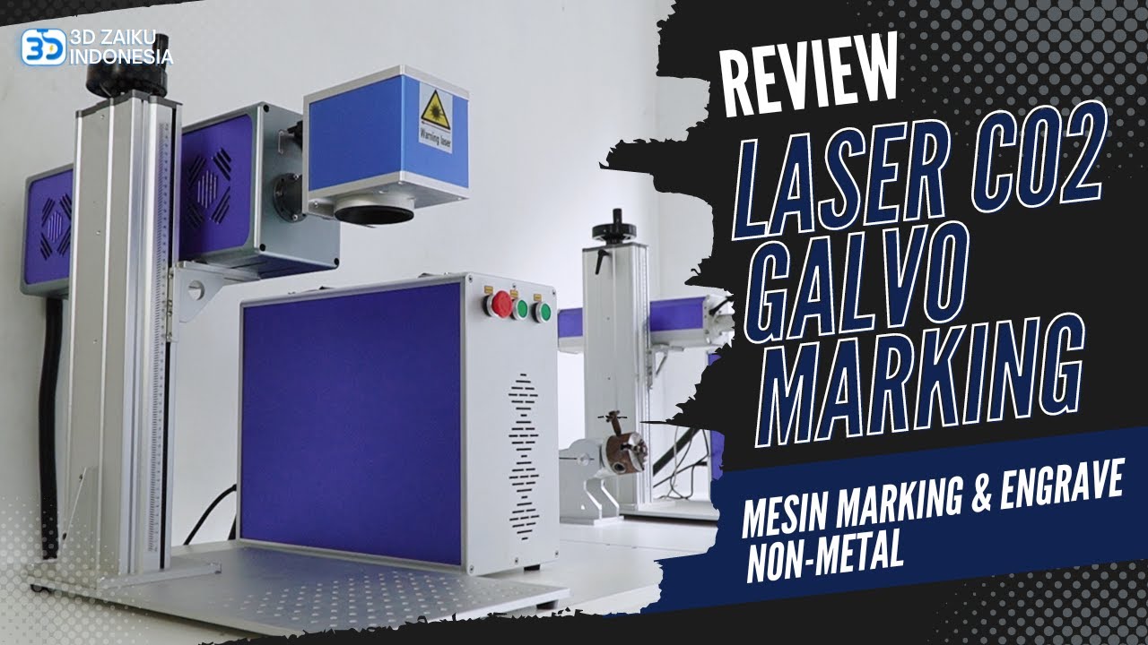 LASER MARKING NON METAL TERCEPAT ?! - REVIEW CO2 GALVO LASER MARKING