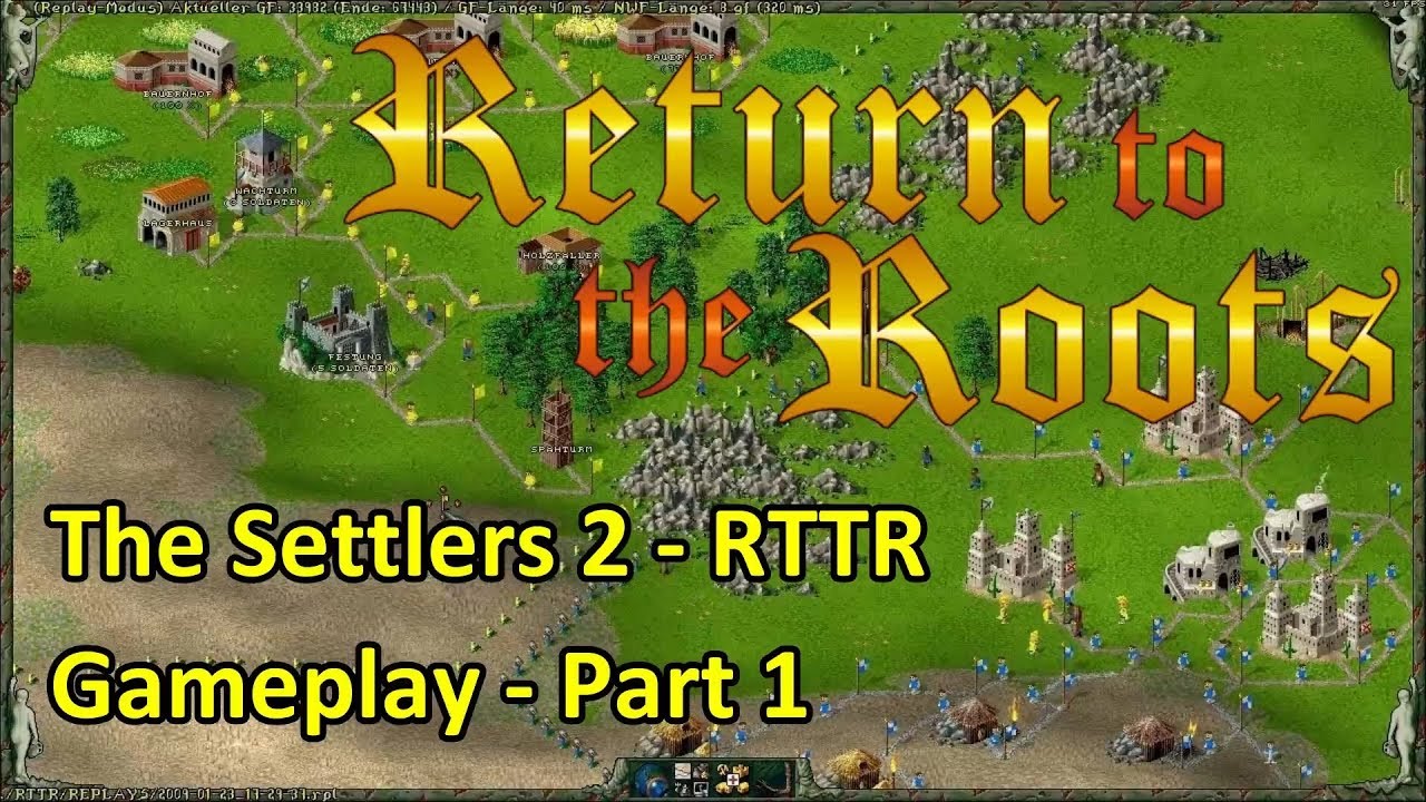 The Settlers 2 - Return to the Roots - Gameplay Part #01