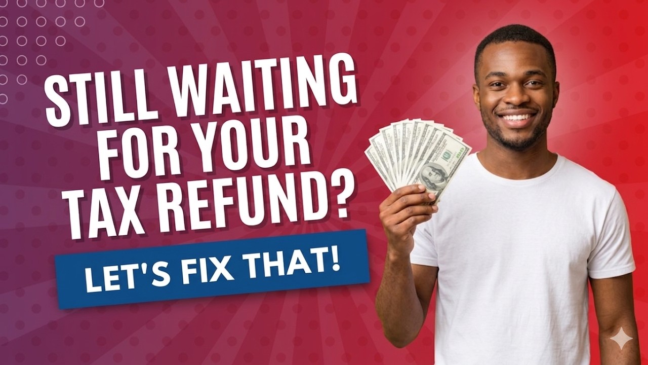 Why Your Tax Refund Is Stuck And How to Fix It! ✅