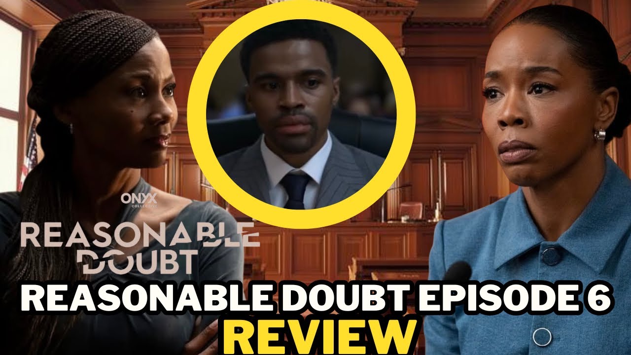 Reasonable Doubt Episode 6 Review - Jax Played   Monica ! 