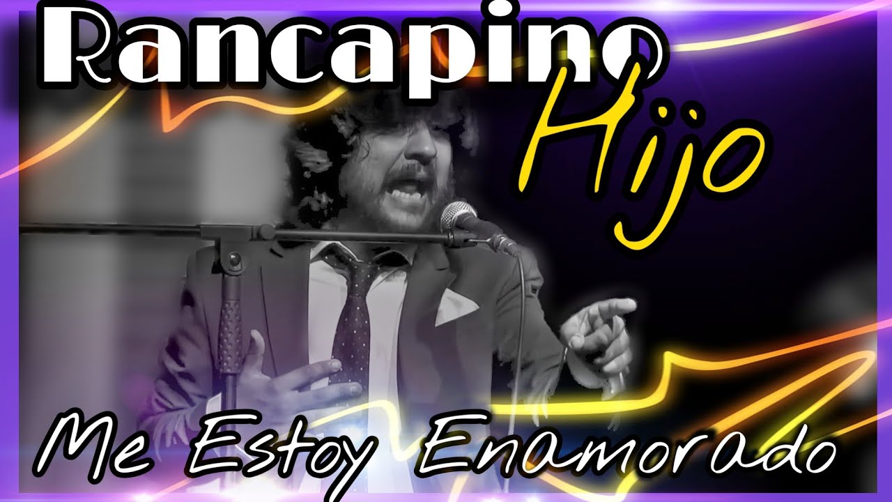 ⭐ RANCAPINO CHICO 2024 Me estoy enamorando🔥 | Flamenco HD