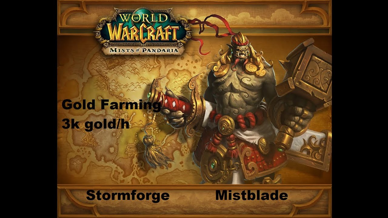 Stormforge Mistblade: Deepholm Gold farming Guide 3kg/hour