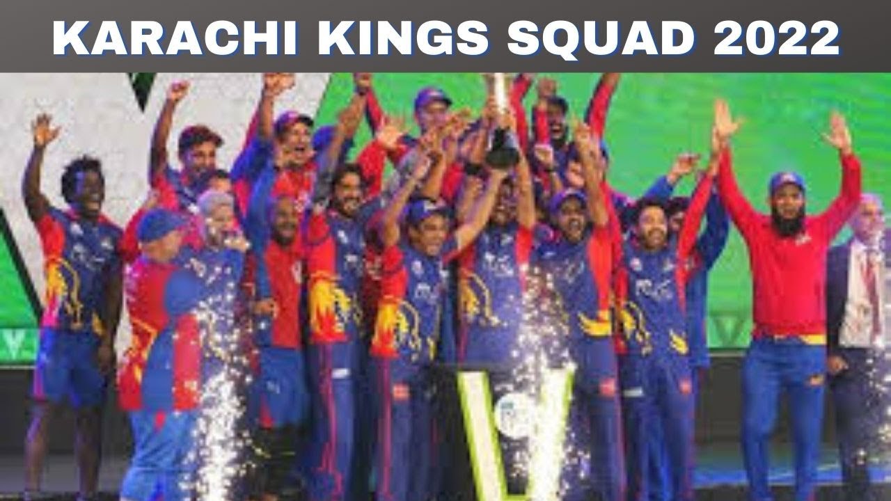 Karachi Kings Squad 2022- Pakistan Super League 2022