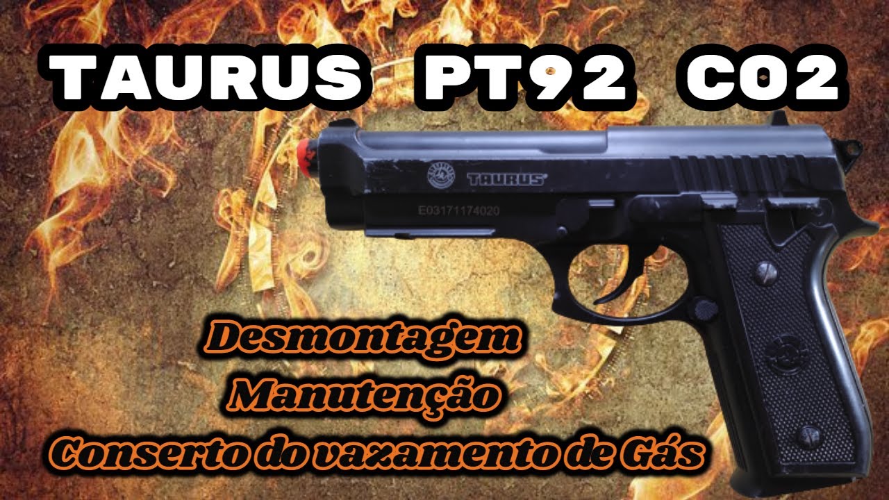 Airsoft - Taurus PT92 Co2 (desmontagem, manutenção e vazamento de gás)