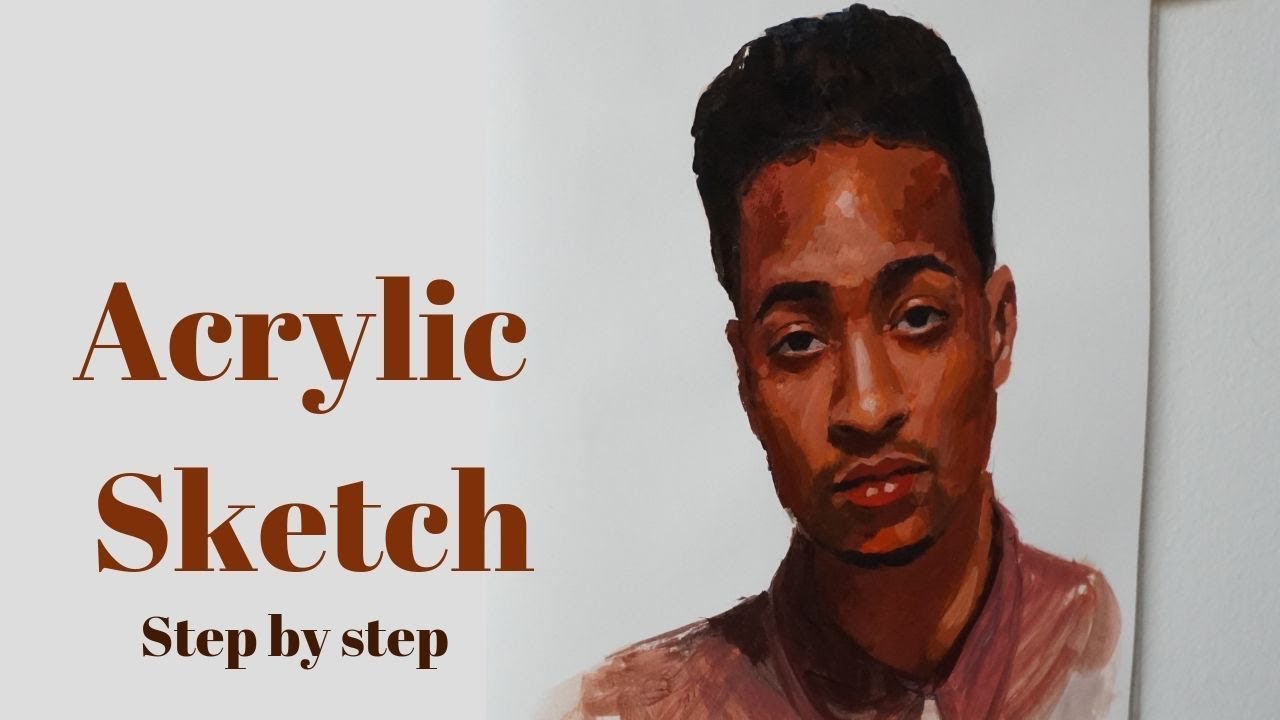 SKETCHING IN ACRYLIC