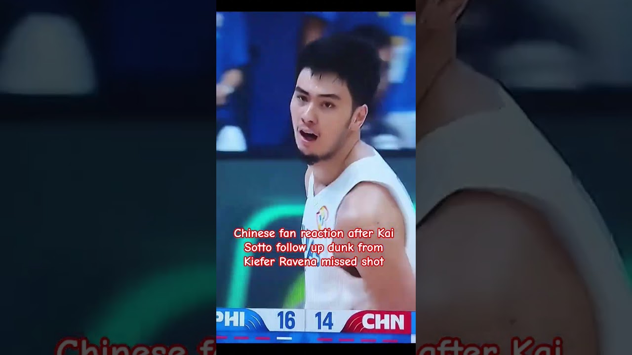 Kai Sotto follow up dunk and Chinese fan reaction