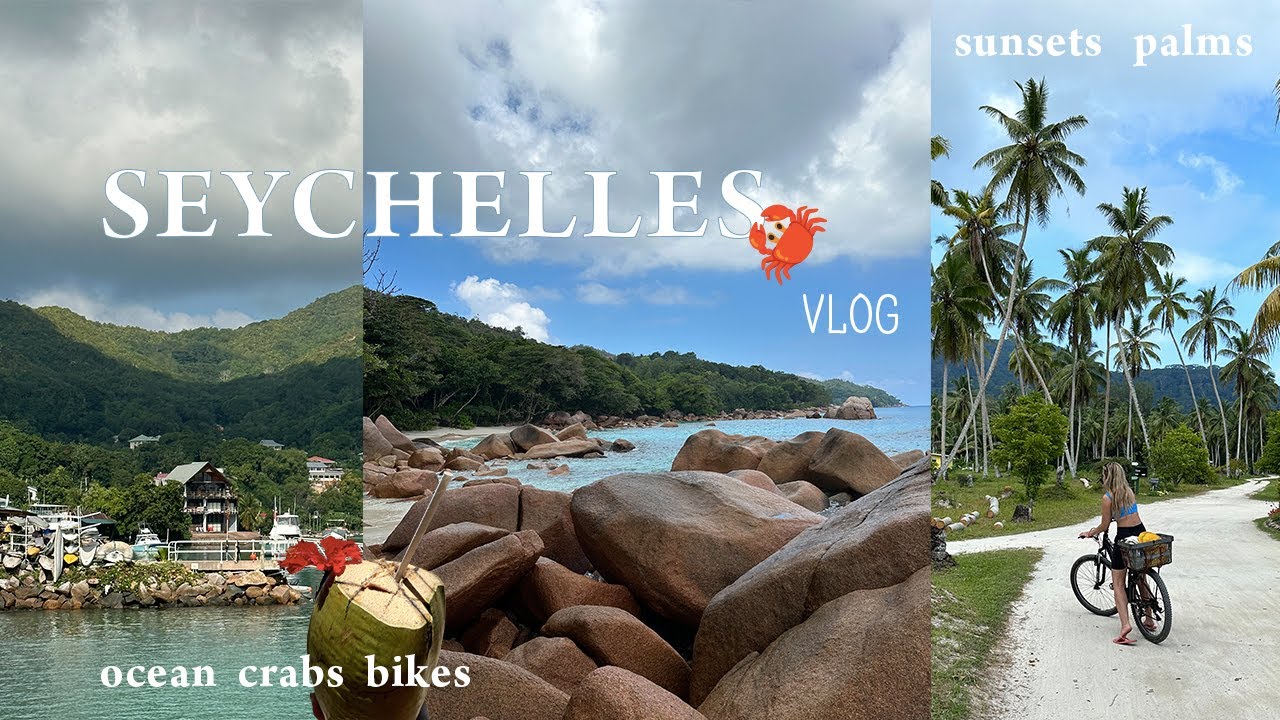 Seychelles Vlog 🌴🥥🦀