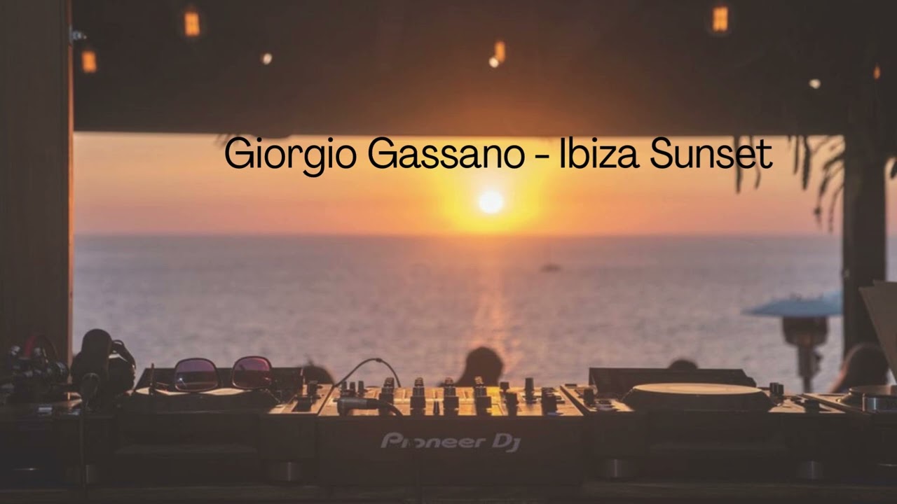 Giorgio Gassano - Ibiza Slowmotion in your Dreams
