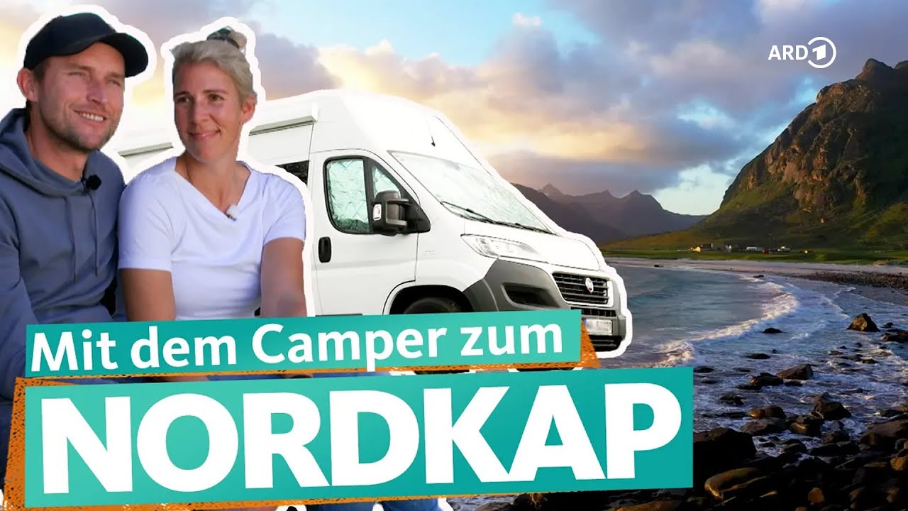 Mit dem selbst ausgebauten Campervan über Schweden ans Nordkap in Norwegen | ARD Reisen