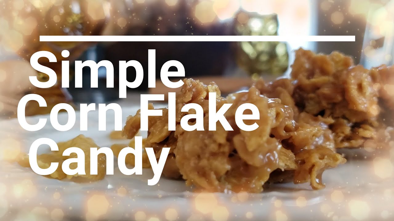 Simple Corn Flake Candy
