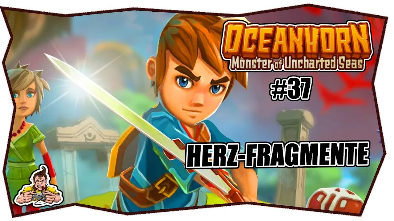 OCEANHORN #37 HERZ-FRAGMENTE ★ Gameplay Deutsch ★ Tipps & Tricks ★ MONSTER OF THE UNCHARTED SEAS