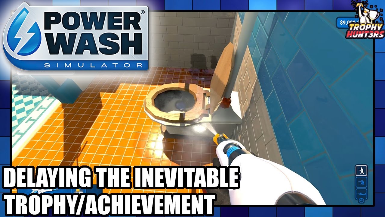 PowerWash Simulator - Delaying the Inevitable Trophy/Achievement