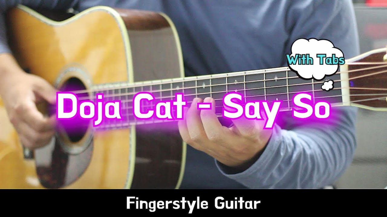 Doja Cat - Say So Fingerstyle Guitar with Tabs, BillBoard hot 100