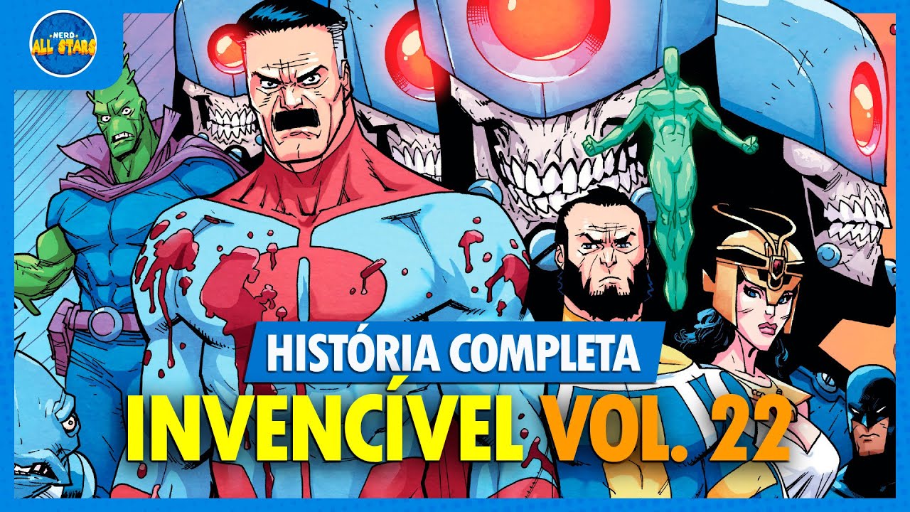 INVENCÍVEL (vol. 22): REBOOT? | História Completa