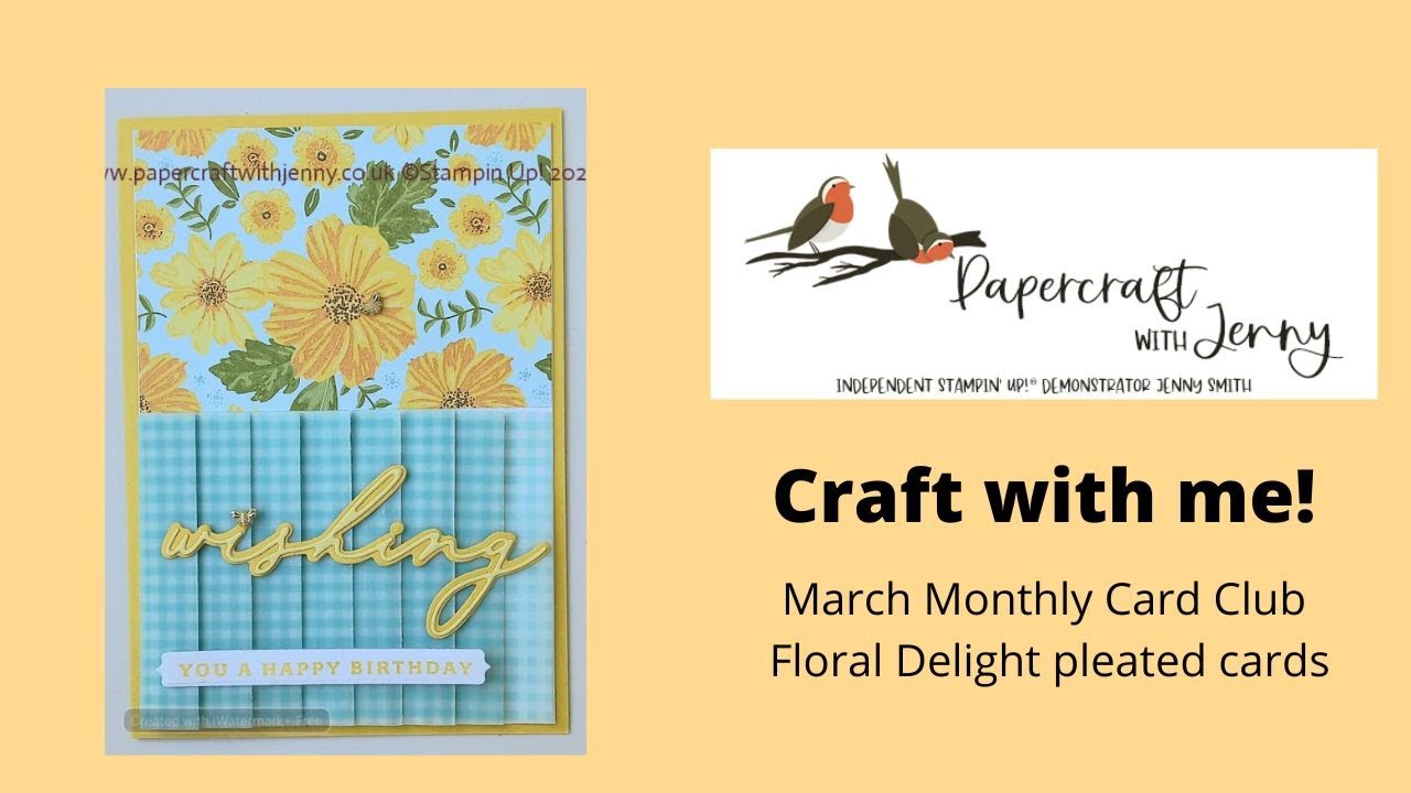 Pleated Cards using Floral Delight by Stampin Up!