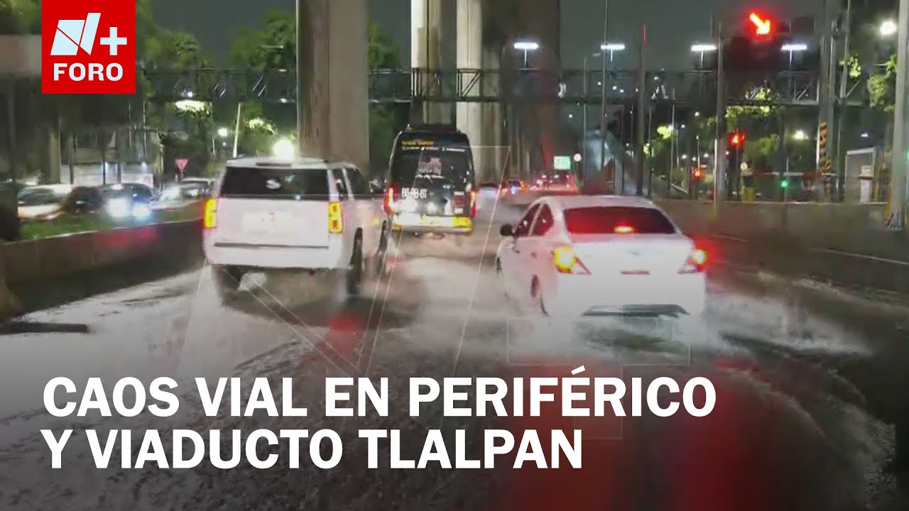 Lluvias en CDMX: Reportan inundaciones en ambos sentidos de Viaducto y Perif&eacute;rico - Hora 21