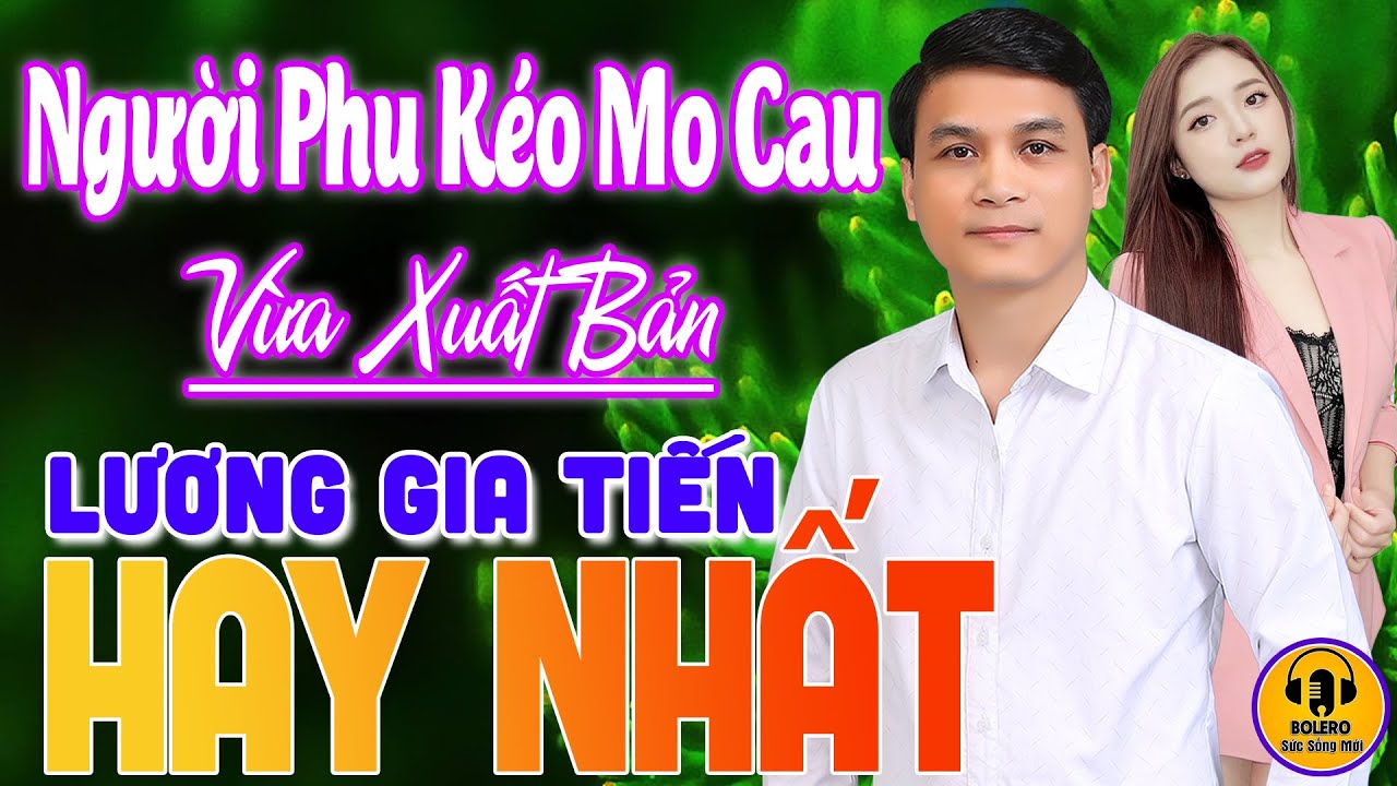 NGƯỜI PHU KÉO MO CAU - GIA TIẾN ❤️ LK Rumba Nhạc Lính Gây Phê Đi Vào Lòng Người VỪA XUẤT BẢN CỰC HAY