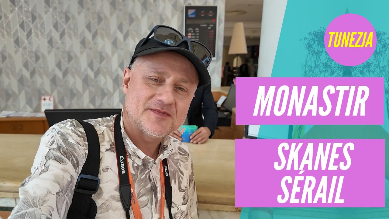 Skanes Sérail - Monastir - Tunezja | Mixtravel.pl