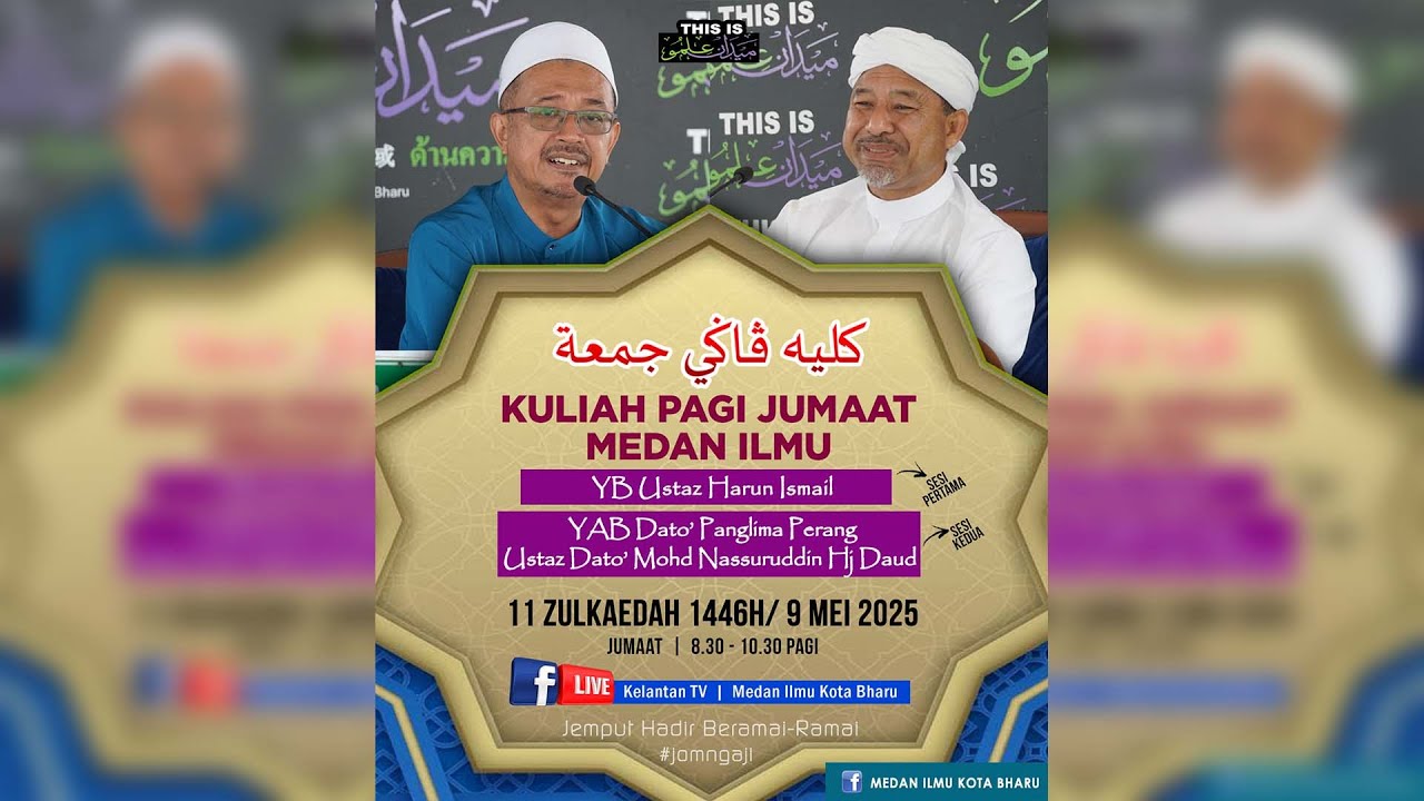 📢 LIVE Kuliah Pagi Jumaat Medan Ilmu- 9 Mei 2025