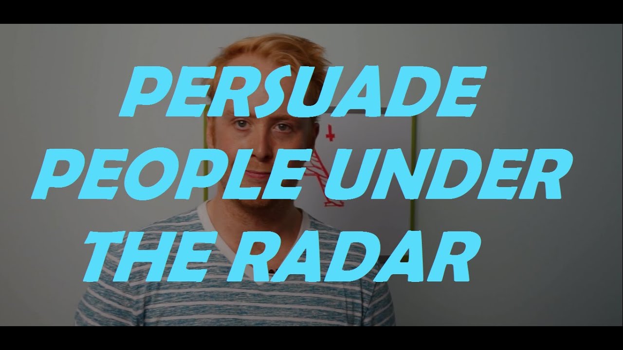 Covert Persuasion Techniques for Getting Your Way