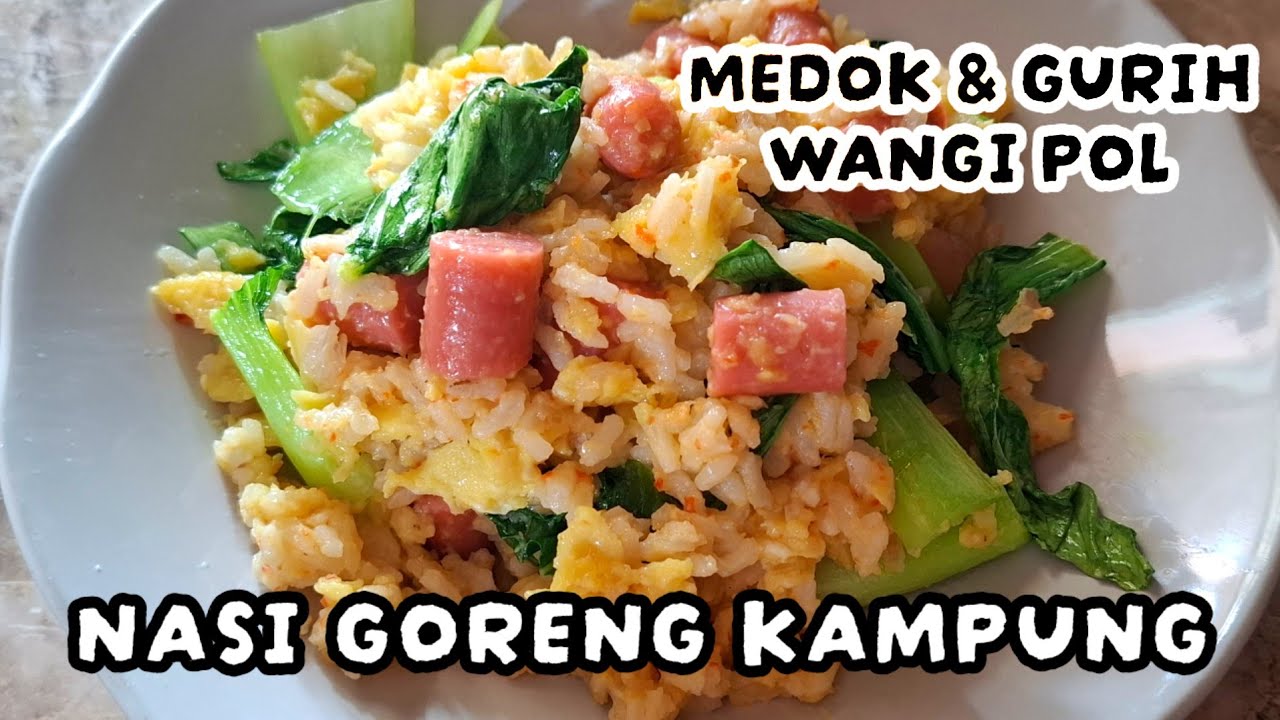 Nasi Goreng Kampung TERENAK! Medok Gurih Wangi #nasigoreng #friedrice #resepsimplenovenanoveni 