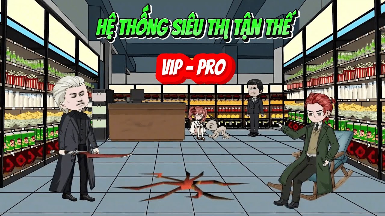 [Full version] Hệ thống siêu thị VIP - PRO ngày tận thế | Panda Sub