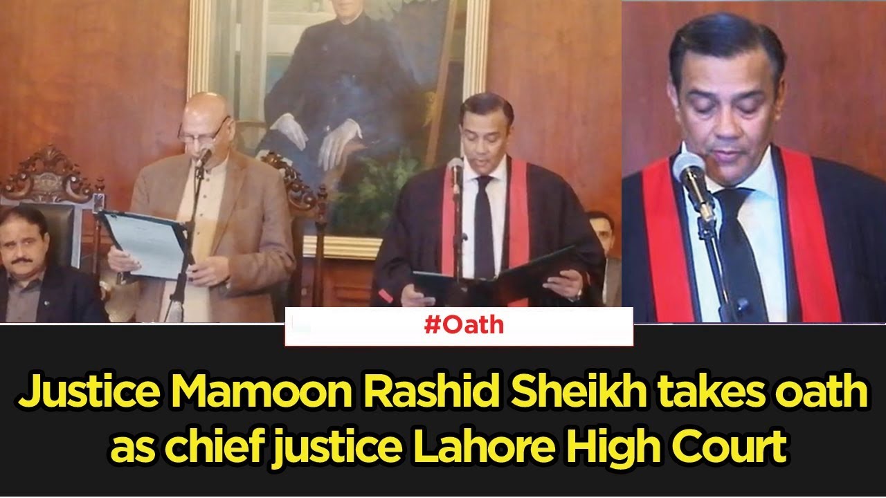 Justice Mamoon Rashid Sheikh takes oath as chief justice Lahore High Court