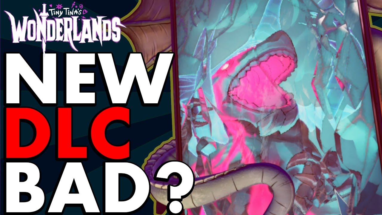 NEW Tiny Tina's Wonderlands DLC 1 is BAD? Coiled Captors Disappointing #PumaThoughts