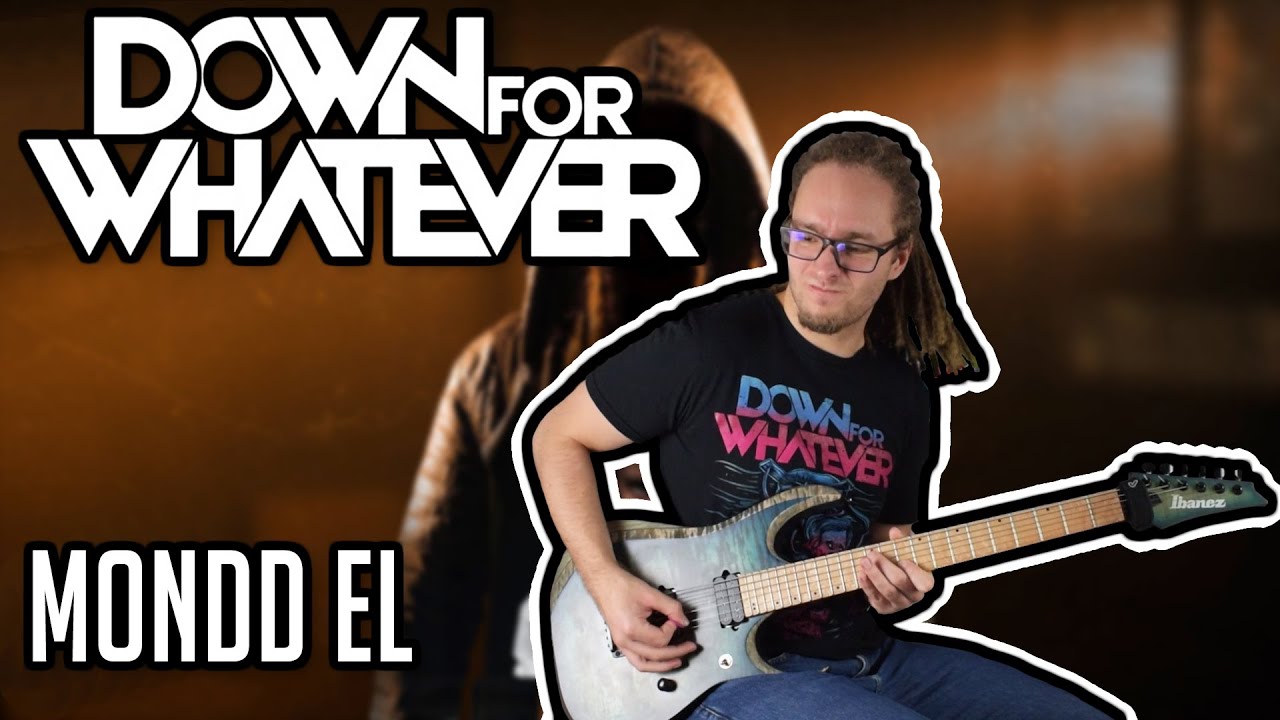 DOWN FOR WHATEVER - Mondd El (Guitar cover + tab)