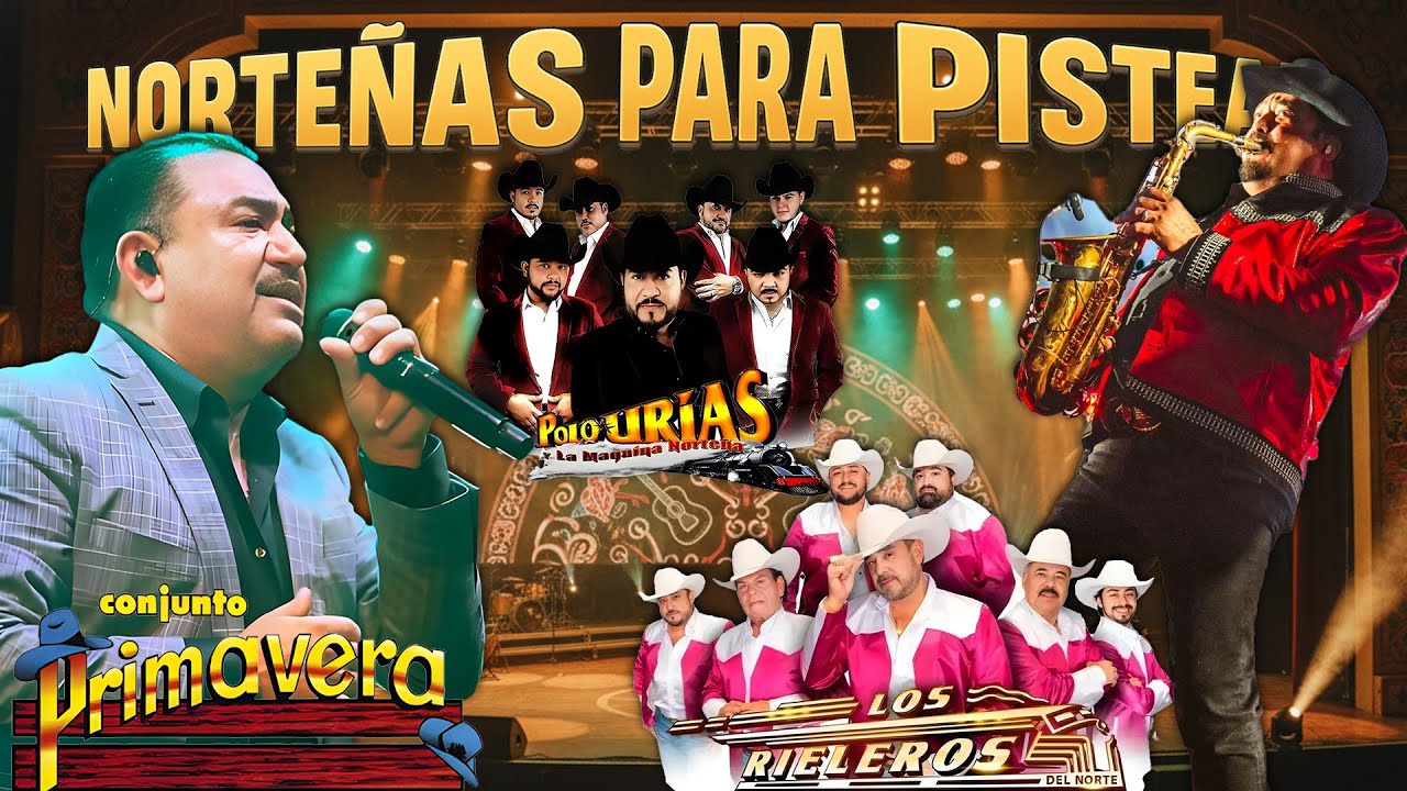 Puras Norteñas Viejitas Mix 🎶 Los Rieleros del Norte y Conjunto Primavera y Polo Urias