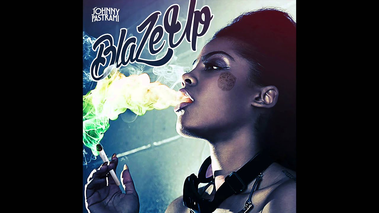 Blaze Up (Original) - Johnny Pastrami