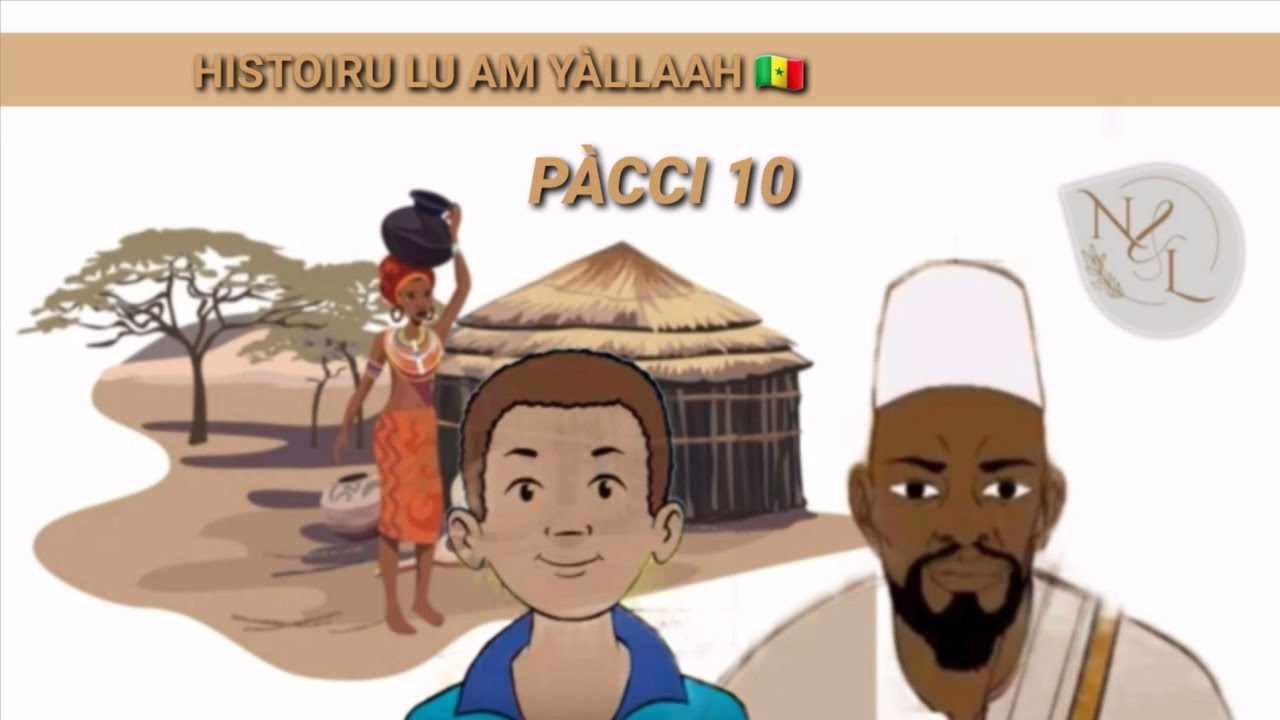 Histoire - Lu Am Yàlla La En Wolof - Pàcci 10