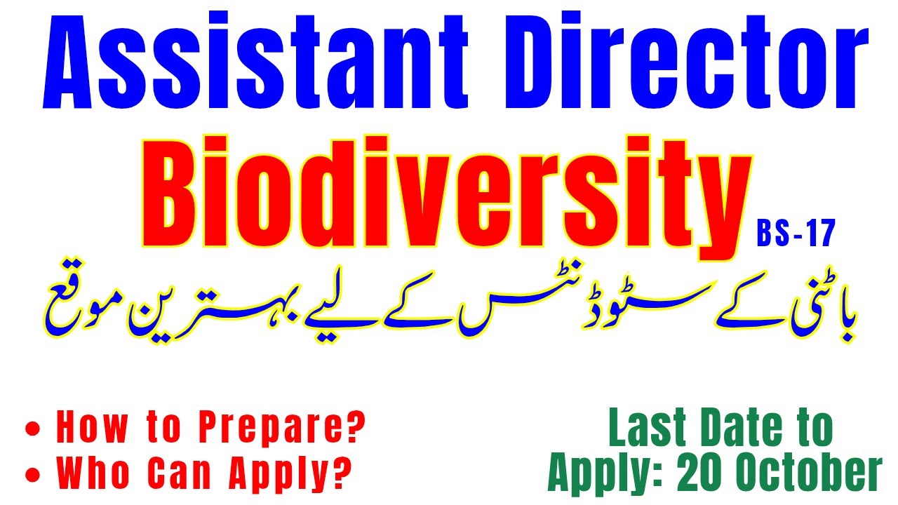 Assistant Director Biodiversity Jobs 2025 Through PPSC | Eligibility, Syllabus & Test Preparation