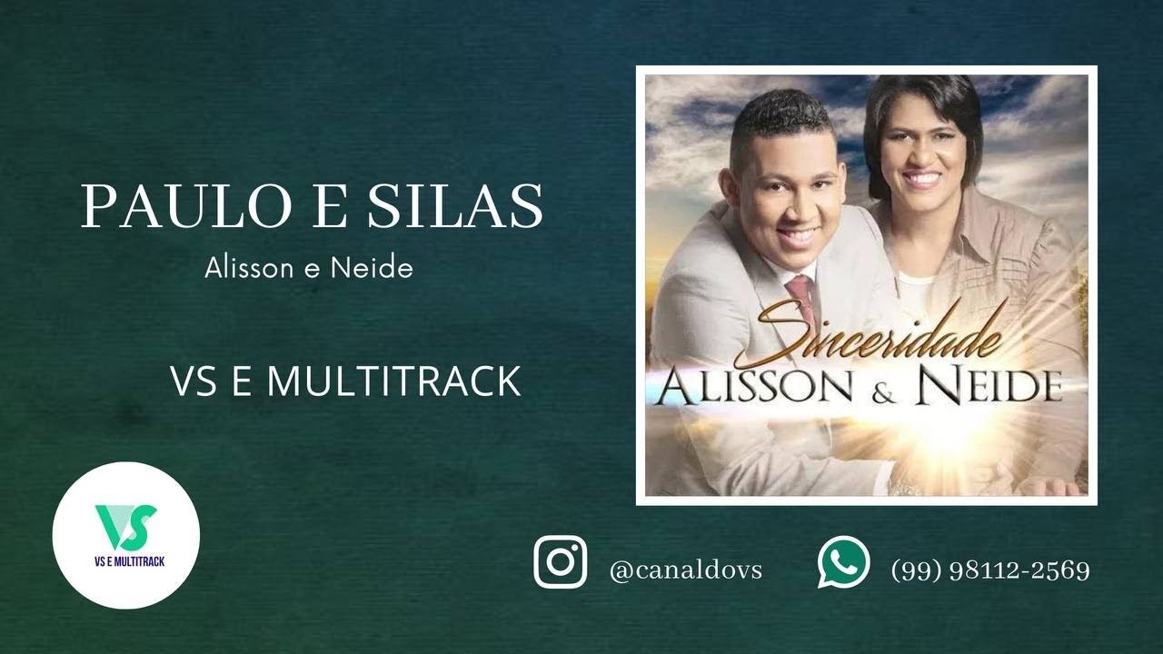 Paulo e Silas - Alisson e Neide - (VS e MULTITRACK)