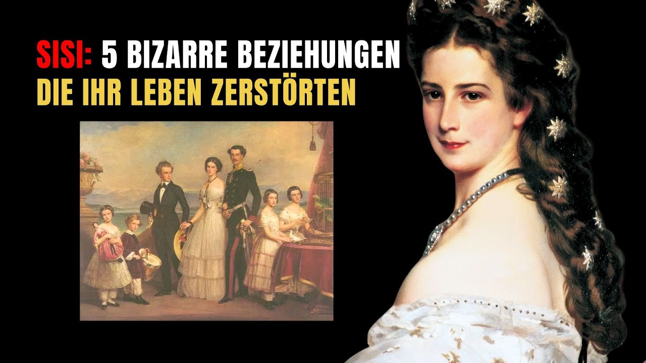 Sisi: 5 bizarre Beziehungen, die ihr Leben zerstörten