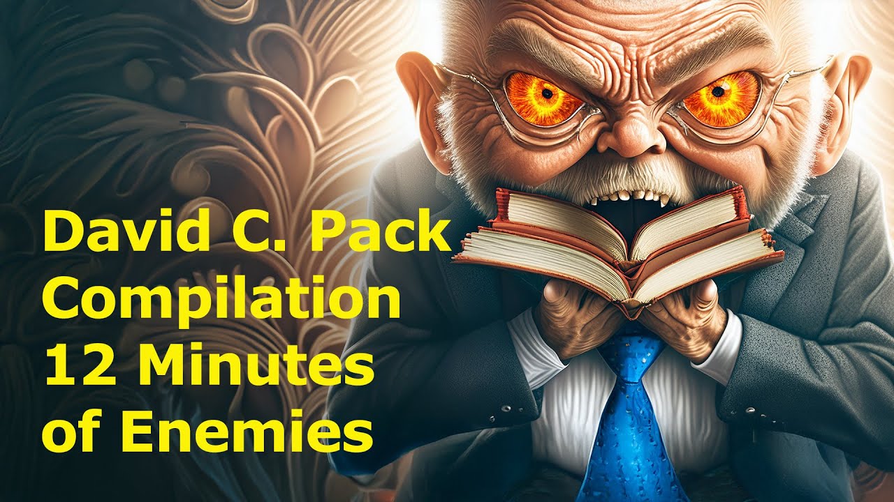 David C. Pack Compilation – 12 Minutes of Enemies