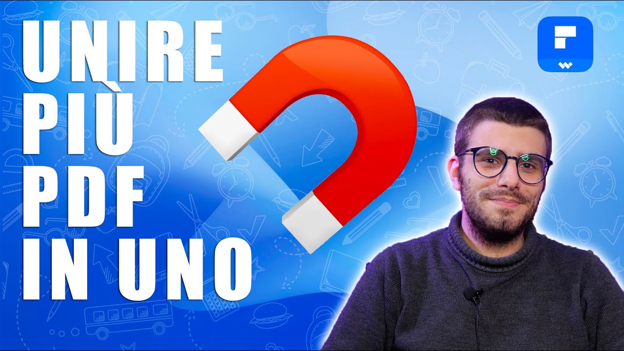 Creare un file PDF UNICO - Come unire più file PDF in Un Solo Documento