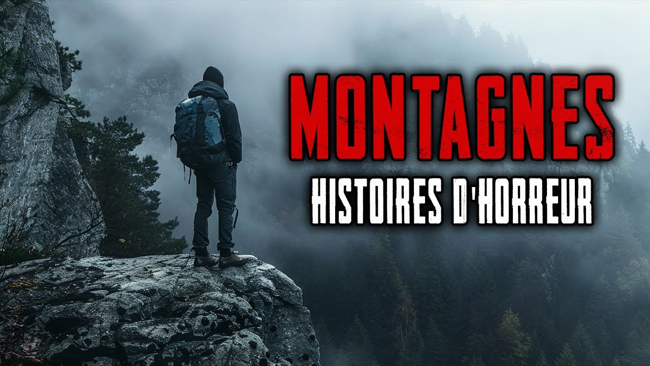 3 Histoires D'horreur sur la Randonnée en Montagne